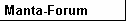 Manta-Forum
